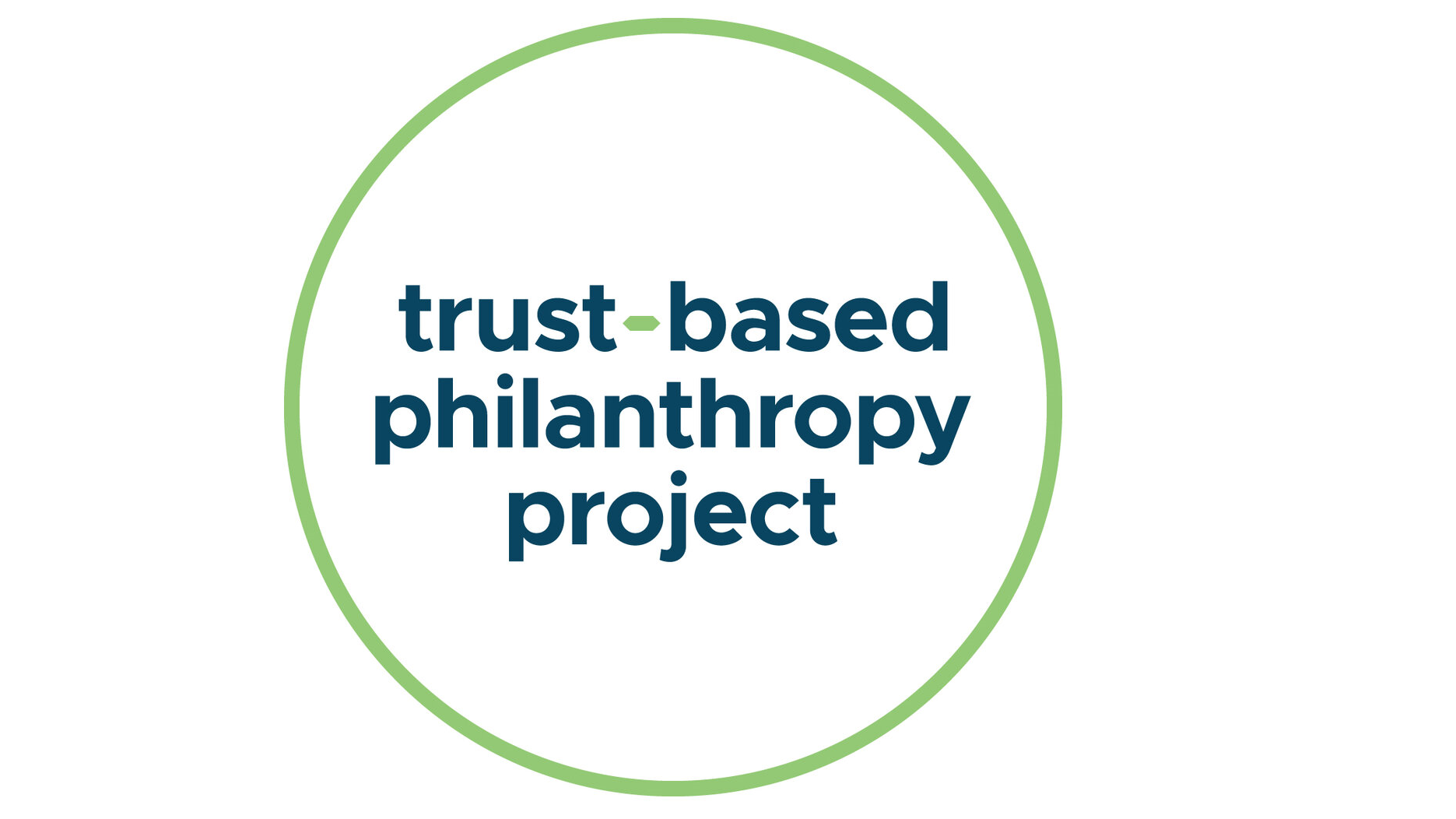 Trust-Based Philanthropy Project - NCFP